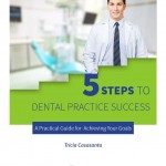 5-Steps-to-Dental-Practice-Success