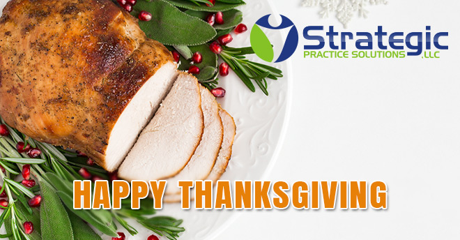 Strategic Practice Solutions Thanksgiving 2017 - Dental PPO Consultants
