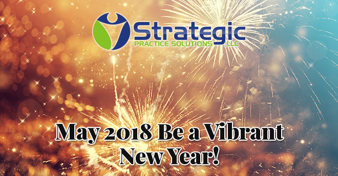 Strategic Practice Solutions New Year 2018 - Dental PPO Consultants